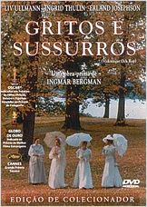 Gritos e Sussurros Gritos e Sussurros