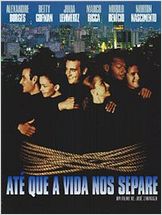 Até que a Vida nos Separe Até que a Vida nos Separe
