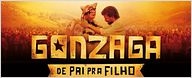 Promoção: pré-estreia de Gonzaga - De Pai Pra Filho com direito a ingressos e show exclusivo!