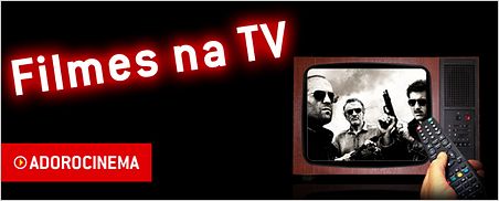 Filmes na TV - 19/06 a 25/06