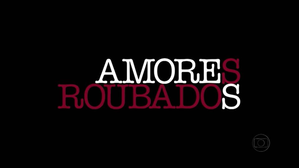 Assistir Todos Os Capitulos De Amores Roubados Amores Roubados Trailer Trailer Amores Roubados Adorocinema