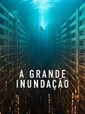 imagem do vídeo A Grande Inundação