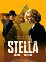 Pôster de Stella: Vítima e Culpada