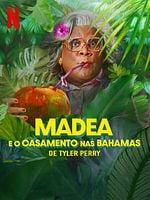 Pôster de Madea e o Casamento nas Bahamas