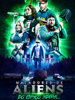 Pôster de Matadores de Aliens do Espaço Sideral