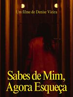 Pôster de Sabes de Mim, Agora Esqueça