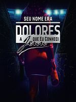 imagem de Seu Nome Era Dolores: A Jenn que Eu Conheci 