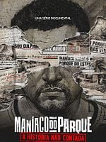 imagem de Maníaco do Parque: A História Não Contada