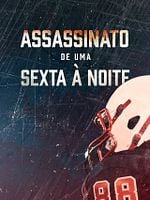 imagem de Assassinato de uma Sexta à Noite