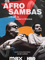 Pôster de Os Afro-Sambas: O Brasil de Baden e Vinicius