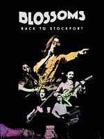 Pôster de Blossoms: Back to Stockport