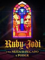 imagem de Ruby e Jodi: Uma Seita de Pecado e Poder