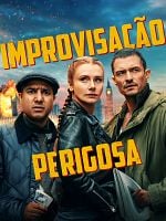 Pôster de Improvisação Perigosa