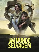 Pôster de Um Mundo Selvagem