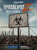 Pôster de Apocalipse Z: Novo Mundo