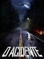 Pôster de O Acidente