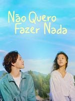 imagem de Não Quero Fazer Nada