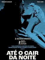 Pôster de Até o Cair da Noite