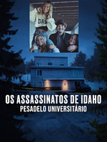 imagem de Os Assassinatos de Idaho: Pesadelo Universitário