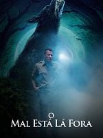 Pôster de O Mal Está Lá Fora