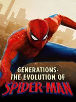 Pôster de Generations: The Evolution of Spider-Man