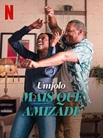 Pôster de Umjolo: Mais que Amizade