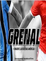 Pôster de Grenal: O Maior Clássico das Américas