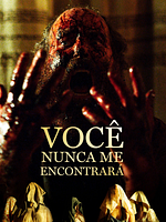 Pôster de Você Nunca me Encontrará