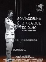 Pôster de A Sobrancelha é o Bigode do Olho