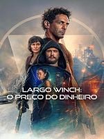 Pôster de Largo Winch: Preço do Dinheiro