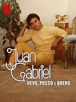 imagem de Juan Gabriel: Devo, Posso e Quero