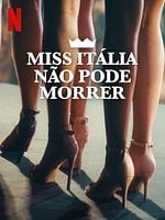Pôster de Miss Itália Não Pode Morrer