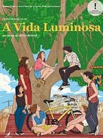 Pôster de A Vida Luminosa
