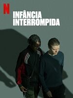 imagem de Infância Interrompida