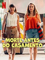 Pôster de Morte Antes do Casamento