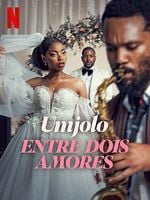 Pôster de Umjolo: Entre Dois Amores