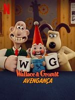 Pôster de Wallace & Gromit: Avengança