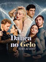 imagem de Dança no Gelo: Rumo ao Ouro