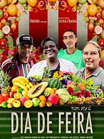 Pôster de Todo Dia é Dia de Feira
