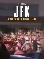 imagem de JFK: O Dia em que o Mundo Parou