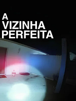 Pôster de A Vizinha Perfeita