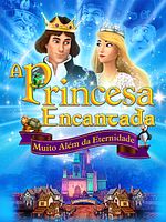 Pôster de A Princesa Encantada: Muito Além da Eternidade