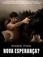 Pôster de Onde Fica Nova Esperança?
