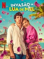 Pôster de Invasão de Lua de Mel