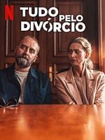 Pôster de Tudo Pelo Divórcio