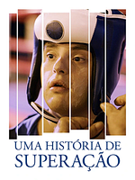 Pôster de Uma História de Superação