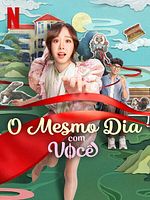 Pôster de O Mesmo Dia com Você