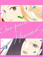 Pôster de One Piece: Heroines
