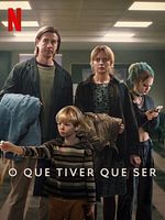 Pôster de O Que Tiver Que Ser
