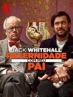 Pôster de Jack Whitehall: Paternidade com Meu Pai